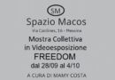 Spazio Macos presenta la Collettiva in videoesposizione intitolata “Freedom”, a cura di Mamy Costa